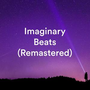 Imaginary Beats (Remastered)