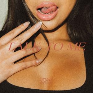 Talk To Me (Explicit)