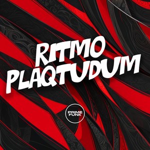 Ritmo Plaqtudum (Explicit)