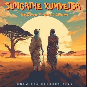 Sungathe Kumvetsa (feat. Mphae & 04Hunnie)