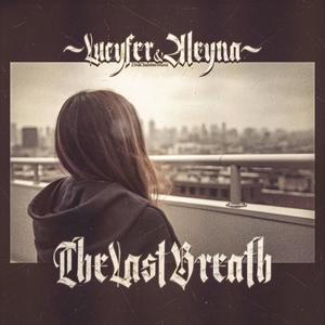 The Last Breath (feat. Aleyna Fedorova) (Explicit)
