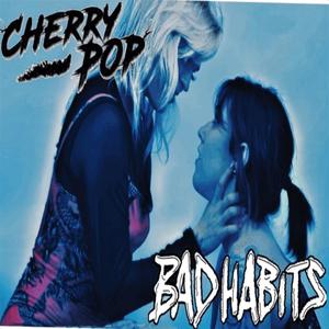 Bad Habits (Explicit)