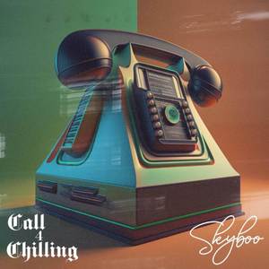 CALL 4 CHILLING