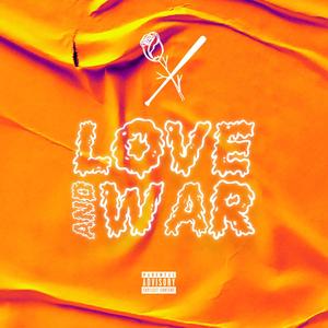 Love & War (Explicit)