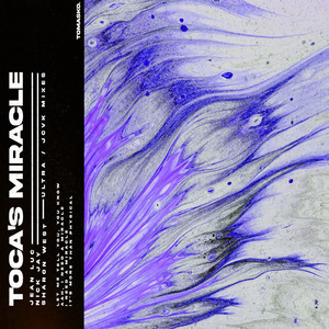 Toca's Miracle (JVCK Remix)