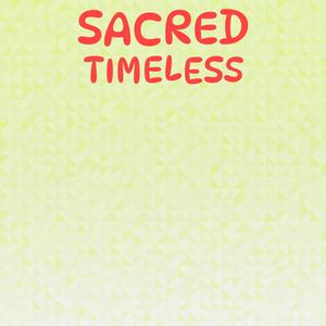 Sacred Timeless