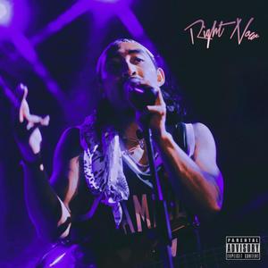 Right Now (Explicit)