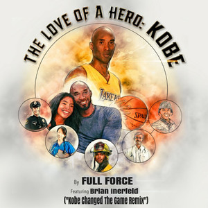 The Love of a Hero (Kobe Changed The Game Remix)
