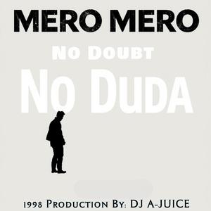 No Doubt No Duda (feat. Mero Mero)