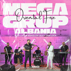 Oriental Fire (Mega Grup Albania)