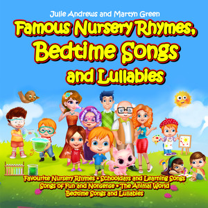 Famous Nursery Rhymes, Bedtime Songs and Lullabies