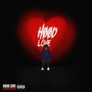 Hood Love (Extended Version) [Explicit]