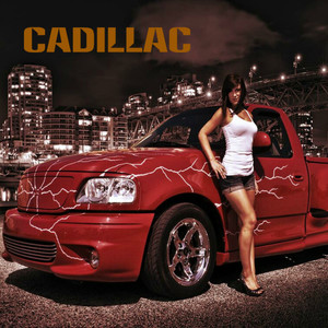 Cadillac (Explicit)