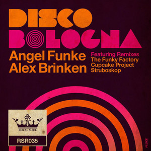 Angel Funke - Disco Bologna (Struboskop Remix)