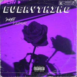 Everything (feat. Gio Mar) [Explicit]