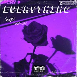Everything (feat. Gio Mar) (Explicit)