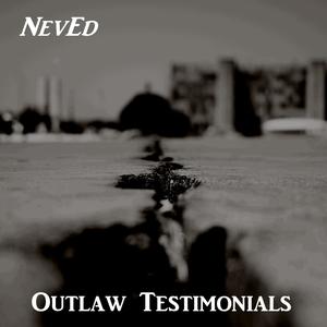 Outlaw Testimonials (feat. Voidness & the Phantom) (Explicit)