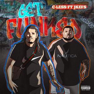 GET FUNKED (Explicit)