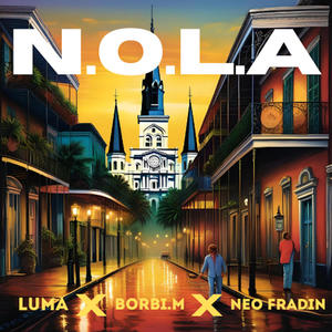 N.O.L.A (feat. Luma & Neo Fradin)