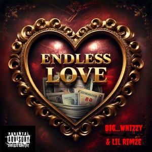 Endless LOve (Explicit)