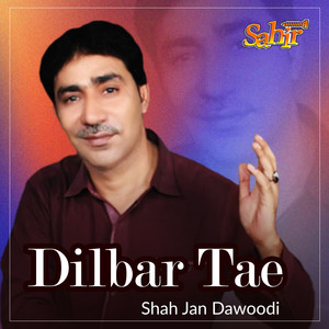 Dilbar Tae