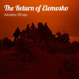 The Return of Elemosho