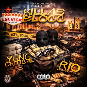 Killas Blocc (feat. Rio Dreamworks) (Explicit)