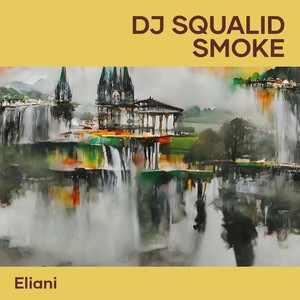 Dj Squalid Smoke