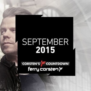 Ferry Corsten presents Corsten's Countdown September 2015