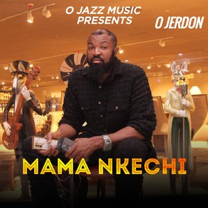 MAMA NKECHI