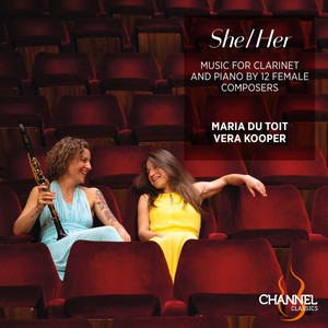 She/Her: Music for Clarinet and Piano by 12 Female Composers