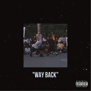 Way Back (Explicit)