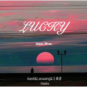 Lucky (remix Jason Mraz)