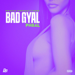 Bad Gyal (Explicit)