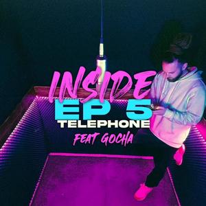 Inside #5 Téléphone (feat. Gocha) [Explicit]