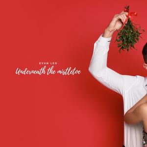 Underneath the mistletoe