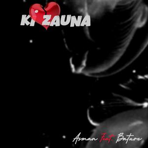 Ki Zauna (feat. Bature) (Explicit)