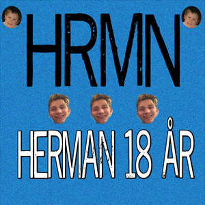 Herman 18 år