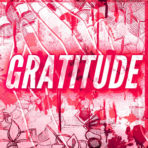 Gratitude (Explicit)