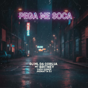 Pega me soca (Explicit)