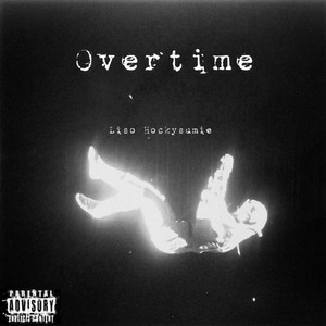 OVERTIME (Explicit)