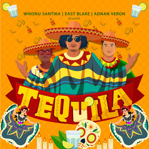 Tequila Vocal Mix (Whisnu Santika, Adnan Veron VIP Remix)