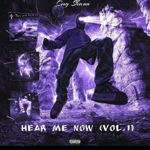 Hear Me Now (Explicit)
