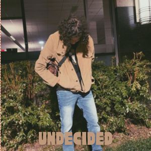Undecided (Explicit)