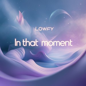 In That Moment
