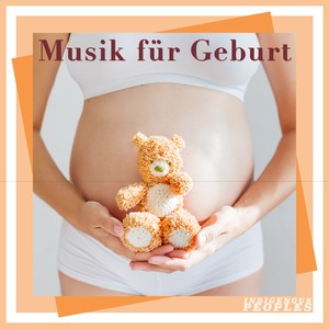 Musik für Geburt 2019 - Die besten beruhigende und entspannende Sounds für Mutter und Kind