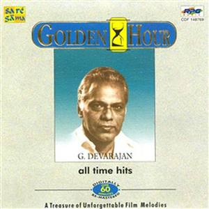 Golden Hour- All Time Hits - G.Devarajan Vol - 15