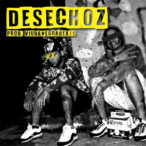 Desechoz (Explicit)