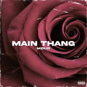 Main Thang (Explicit)