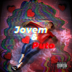 Jovem E Puto (Explicit)